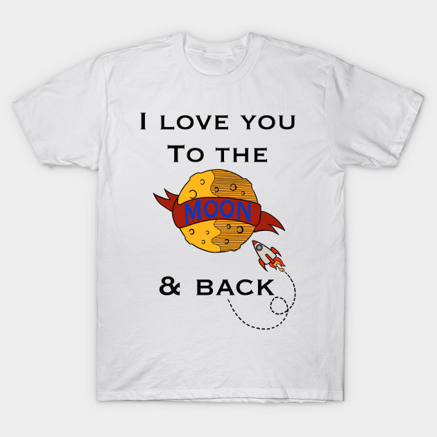 Love you to the moon and back